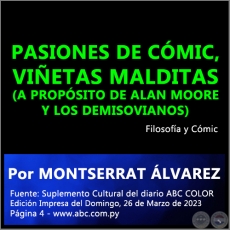 PASIONES DE CMIC, VIETAS MALDITAS (A PROPSITO DE ALAN MOORE Y LOS DEMISOVIANOS) - Por MONTSERRAT LVAREZ - Domingo, 26 de Marzo de 2023